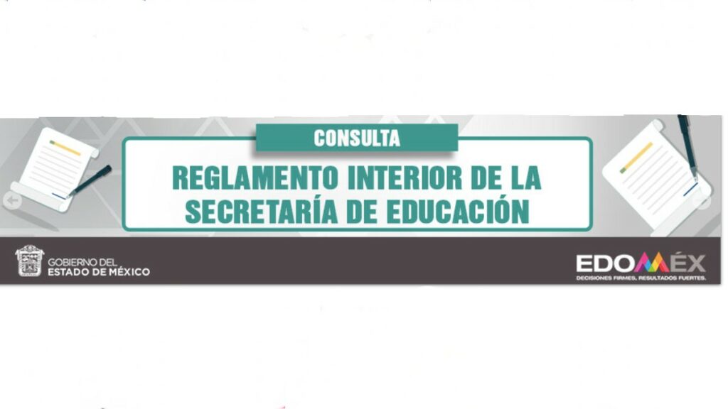 Consulta nuevo reglamento interior de la Secretaría de Educación Edomex 2021 Foto: Especial