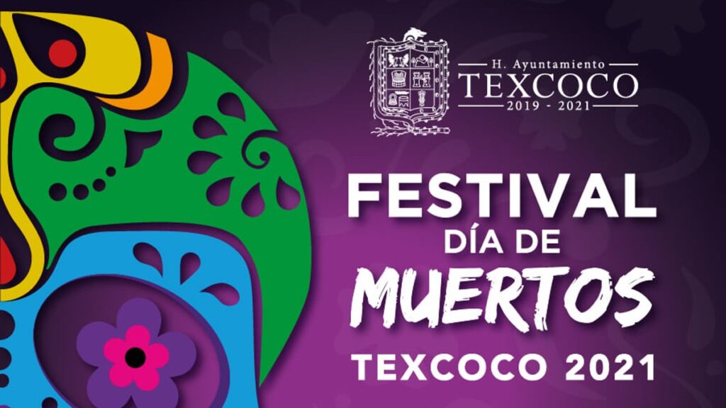 Festival de Día de Muertos Texcoco 2021. Checa la programación oficial Foto: Especial