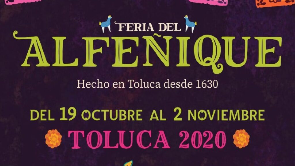 Programación de la Festival de Alfeñique Toluca 2021 en imágenes Foto: Especial