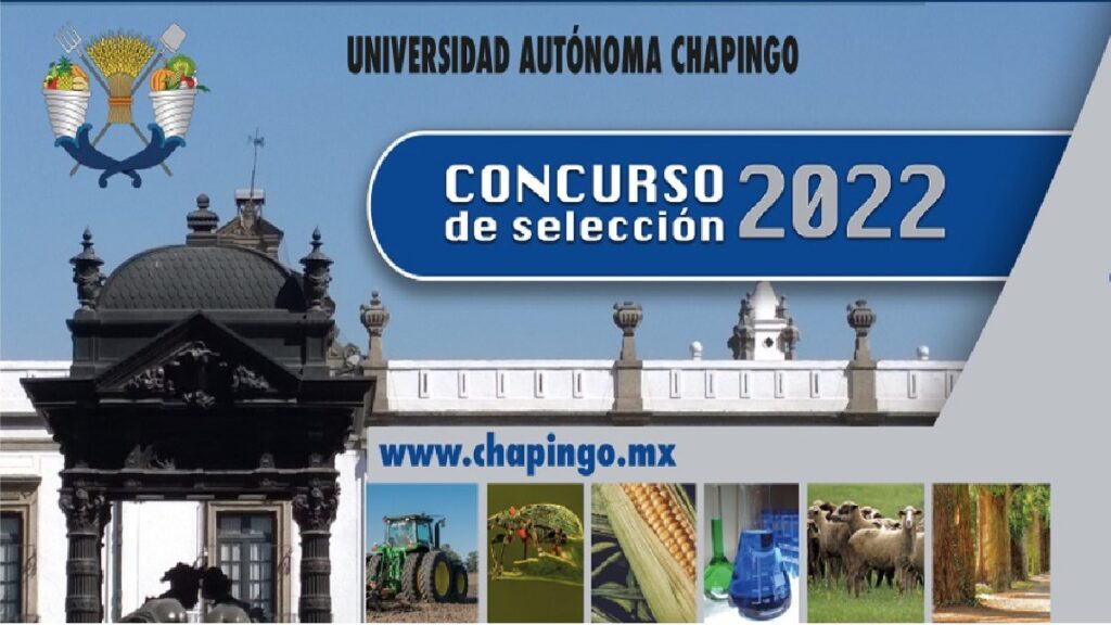 Universidad Autónoma Chapingo. ¿Cuándo es el examen de selección 2022? Foto: Especial