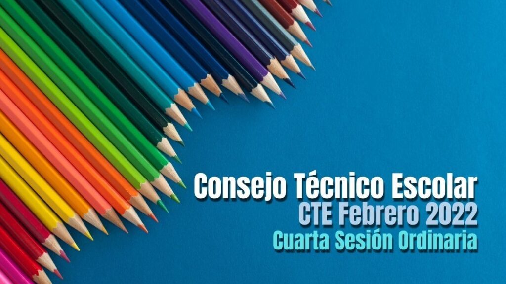 ​​CTE Consejo Técnico Escolar febrero 2022. Guía y productos contestados Foto: Especial