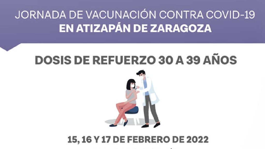 Tercera dosis Atizapán de Zaragoza a personas de 30 a 39 años. Módulos de vacunación Foto: Especial