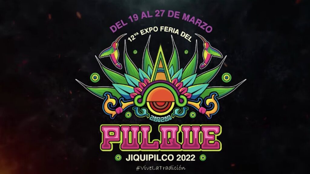 Expo Feria del Pulque Jiquipilco 2022. Fecha y programación oficial en PDF Foto: Especial