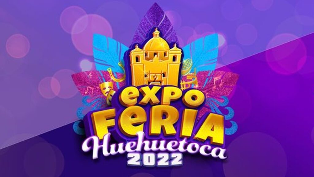 Expo Feria Huehuetoca 2022. Checa la programación oficial Foto: Especial