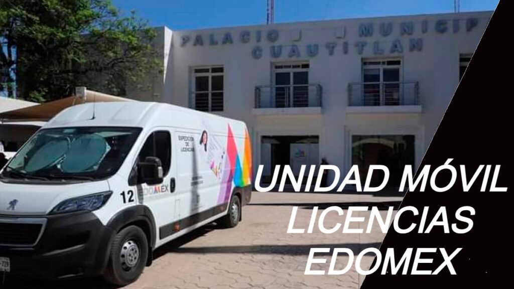 Unidad móvil de licencias Estado de México del 25 al 29 de julio de 2022 Foto: Especial