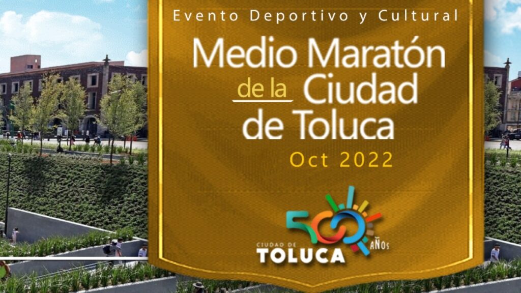 ¿Cuándo es el Medio Maratón Toluca 2022? Foto: Especial