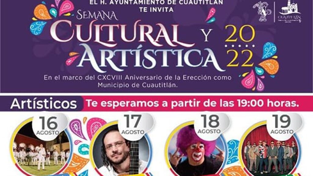 Semana Cultural y Artística Cuautitlán 2022. Fecha de inicio y programación completa Foto: Especial